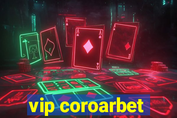 vip coroarbet